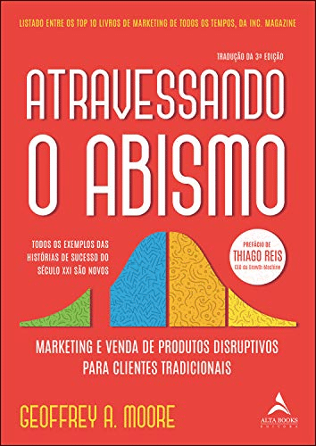 Atravessando o Abismo, de Geoffrey A. Moore